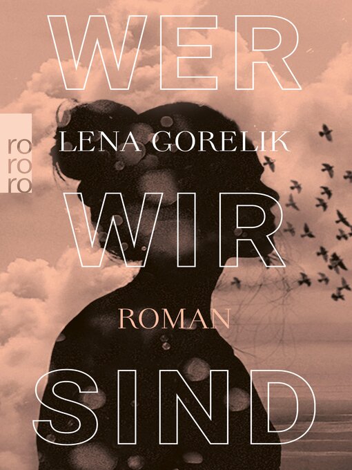 Title details for Wer wir sind by Lena Gorelik - Available